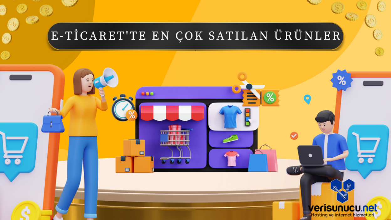 E-Ticaret'te En Çok Satılan Ürünler