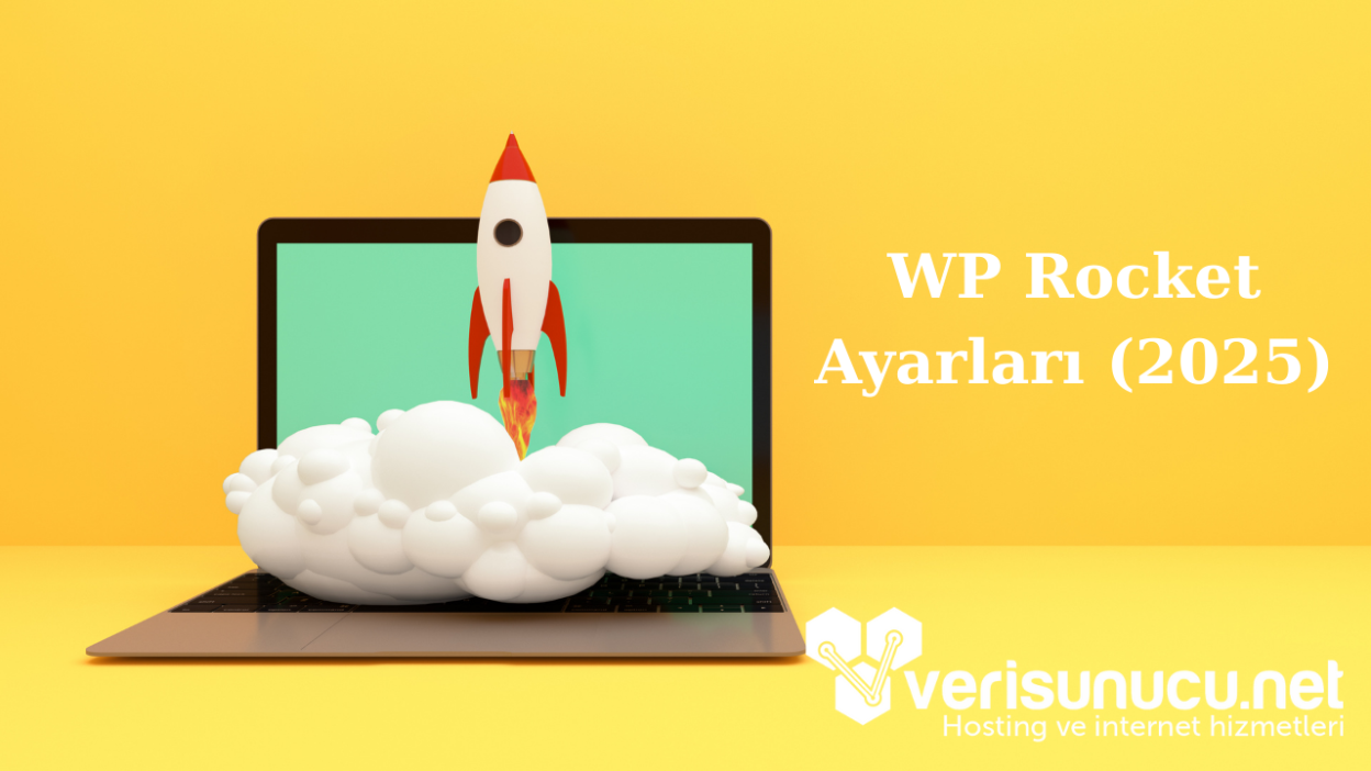 WP Rocket Ayarları (2025)