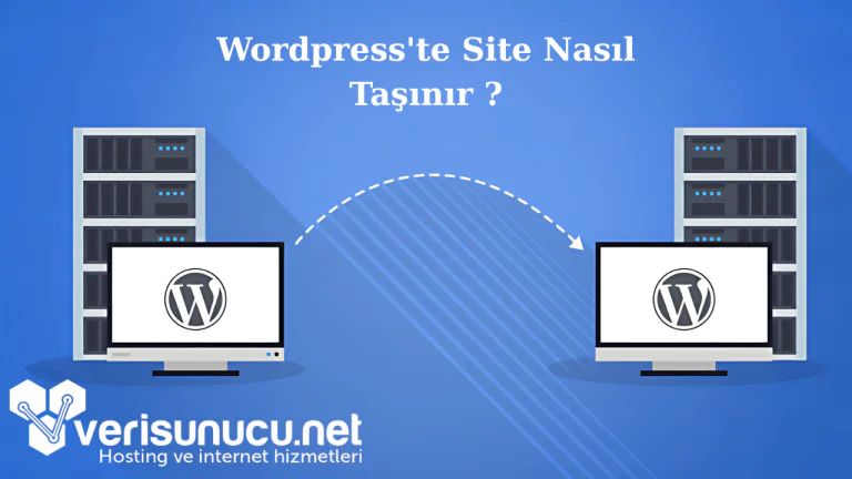 WordPress'te Site Nasıl Taşınır?