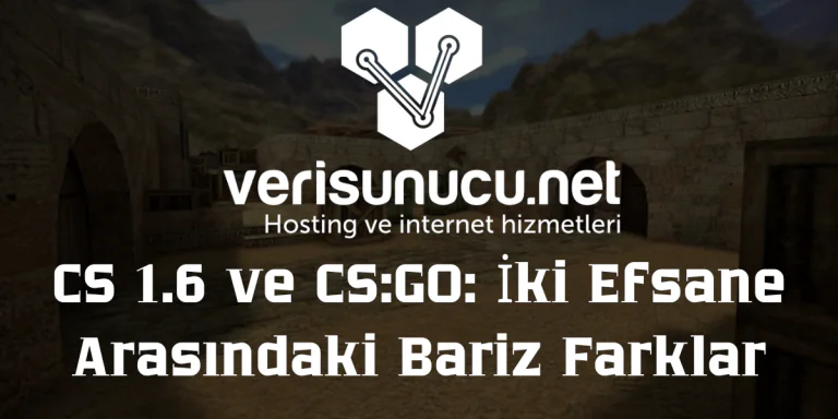 CS 1.6 ve CS:GO: İki Efsane Arasındaki Bariz Farklar