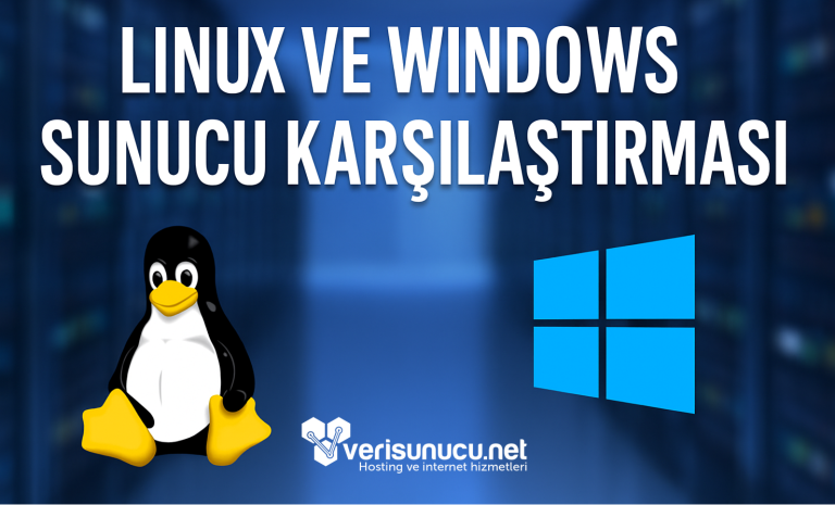 Linux ve Windows Sunucu Karşılaştırması – Hangisini Seçmeli? (2025)
