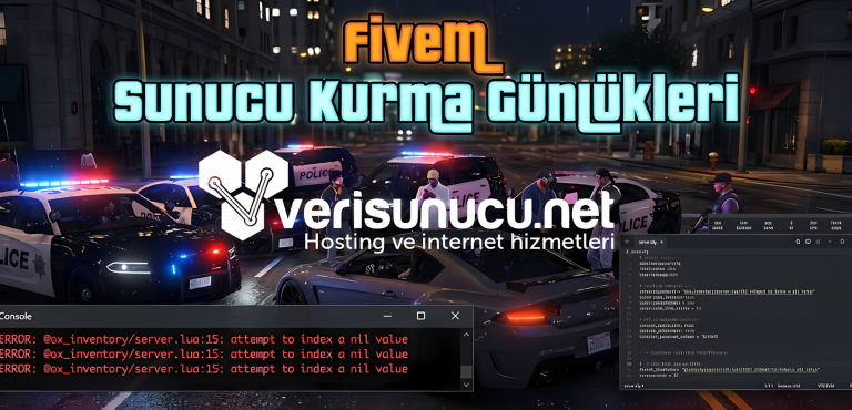 FiveM Sunucu Kurma Günlükleri