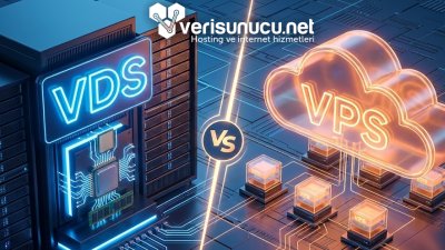 VDS ve VPS Arasındaki Farklar Nelerdir? Hangisini Seçmelisiniz? - Verisunucu.net